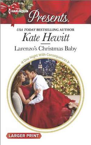 Larenzo's Christmas Baby de Kate Hewitt