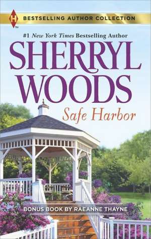 Safe Harbor: Safe Harbor/A Cold Creek Homecoming de Sherryl Woods