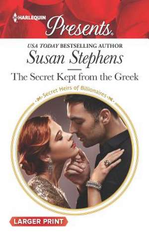 The Secret Kept from the Greek de Susan Stephens