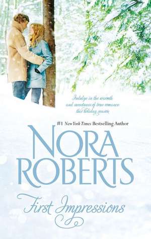 First Impressions de Nora Roberts