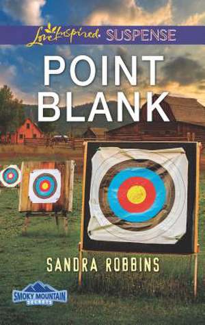 Point Blank de Sandra Robbins