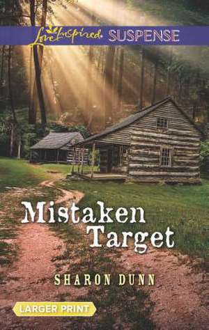 Mistaken Target de Sharon Dunn