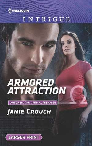 Armored Attraction de Janie Crouch