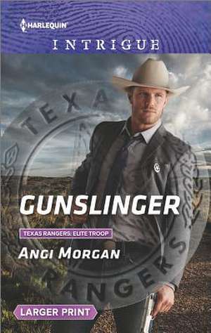 Gunslinger de Angi Morgan