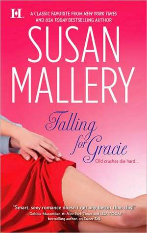 Falling for Gracie de Susan Mallery