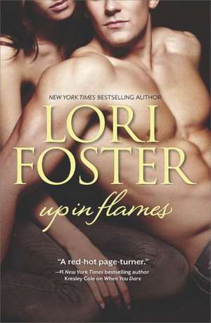 Up in Flames de Lori Foster