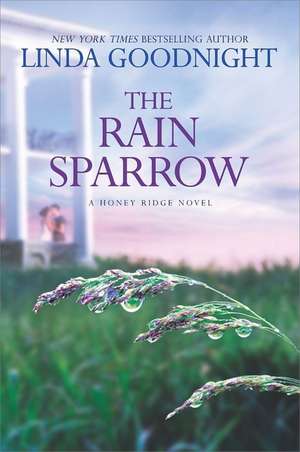 The Rain Sparrow de Linda Goodnight