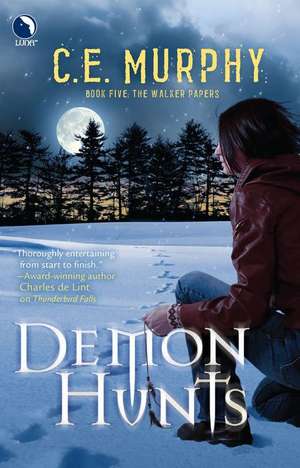 Demon Hunts de C. E. Murphy