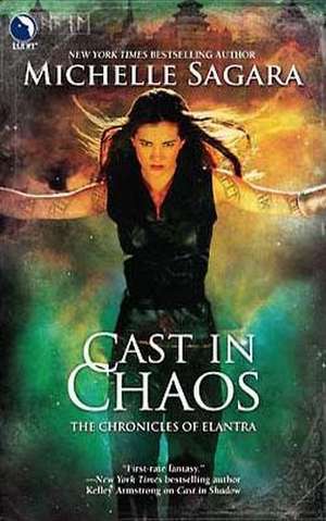 Cast in Chaos de Michelle Sagara