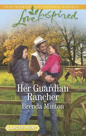 Her Guardian Rancher de Brenda Minton