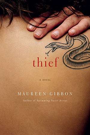 Thief de Maureen Gibbon