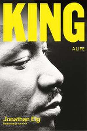 King: A Life de Jonathan Eig