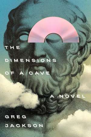 The Dimensions of a Cave de Greg Jackson