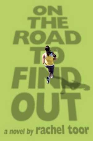 On the Road to Find Out de Rachel Toor