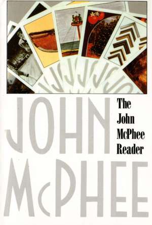 The John McPhee Reader de John McPhee