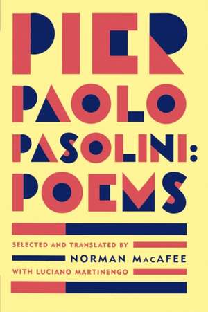 Pier Paolo Pasolini Poems de Pier Paolo Pasolini