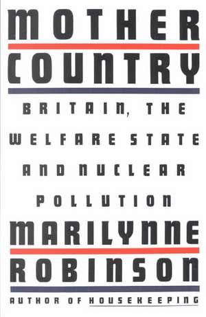 Mother Country de Marilynne Robinson