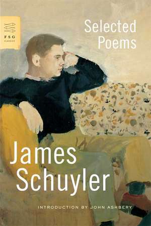 Selected Poems de James Schuyler