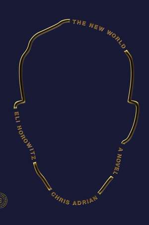 New World de Chris Adrian