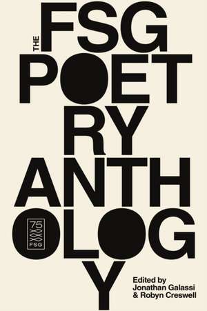 The Fsg Poetry Anthology de Jonathan Galassi