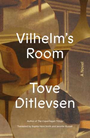 Vilhelm's Room de Tove Ditlevsen