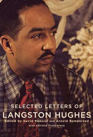 Selected Letters of Langston Hughes de Langston Hughes