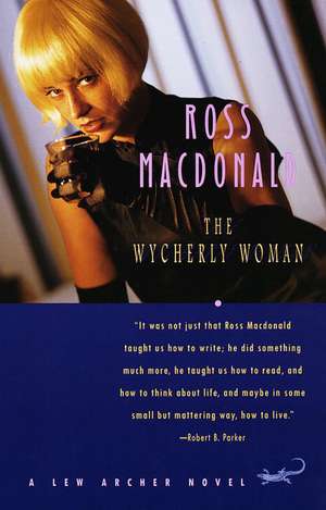 The Wycherly Woman de Ross Macdonald