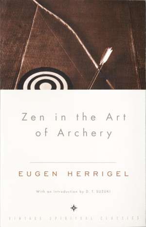 Zen in the Art of Archery de Eugen Herrigel