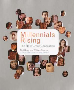Millennials Rising: The Next Great Generation de Neil Howe