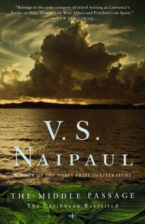 The Middle Passage de V.S. NAIPAUL