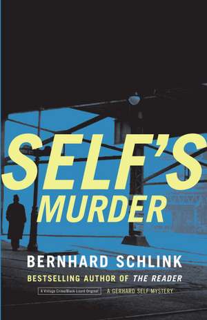 Self's Murder de Bernhard Schlink