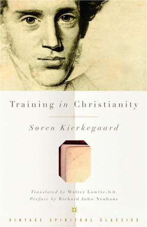 Training in Christianity de Soren Kierkegaard