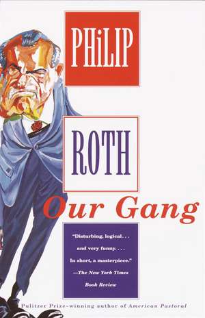 Our Gang de Philip Roth