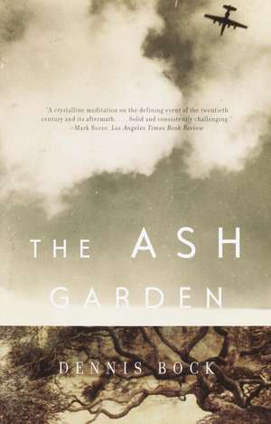 The Ash Garden de DENNIS BOCK