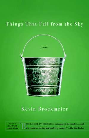 Things That Fall from the Sky de Kevin Brockmeier