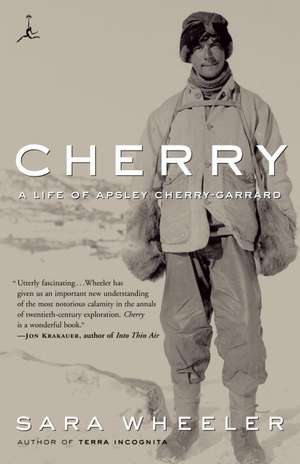 Cherry: A Life of Apsley Cherry-Garrard de Sara Wheeler