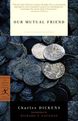 Our Mutual Friend de Charles Dickens