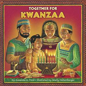 Together for Kwanzaa de Juwanda G. Ford