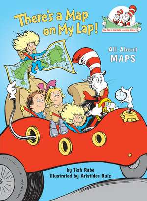 There's a Map on My Lap!: All about Maps de Tish Rabe