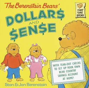 The Berenstain Bears' Dollars and Sense de Stan Berenstain