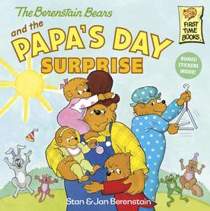 The Berenstain Bears and the Papa's Day Surprise de Stan Berenstain