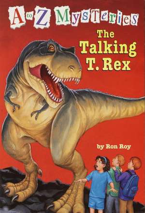 The Talking T. Rex de Ron Roy