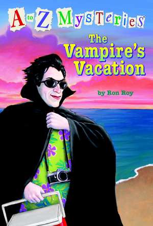 The Vampire's Vacation de Ron Roy