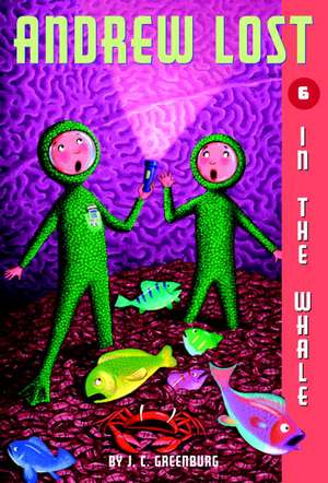 Andrew Lost #6: In the Whale de J. C. Greenburg