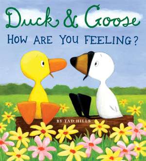 Duck & Goose, How Are You Feeling?: Zoo Breath de TAD HILLS