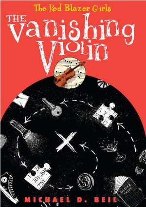 The Vanishing Violin de Michael D. Beil