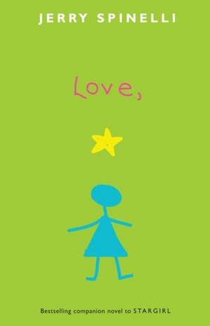 Love, Stargirl de Jerry Spinelli