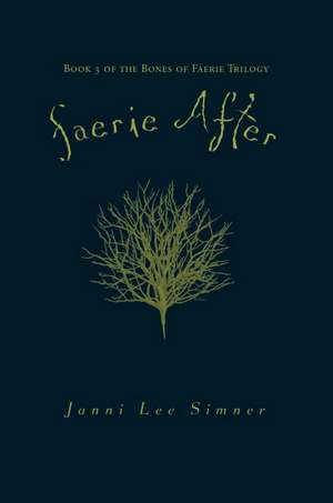 Faerie After de Janni Lee Simner