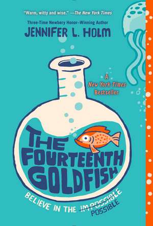 The Fourteenth Goldfish de Jennifer Holm