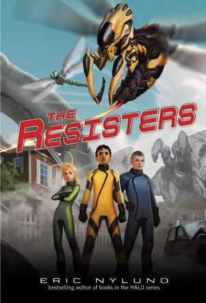 The Resisters de Eric S. Nylund